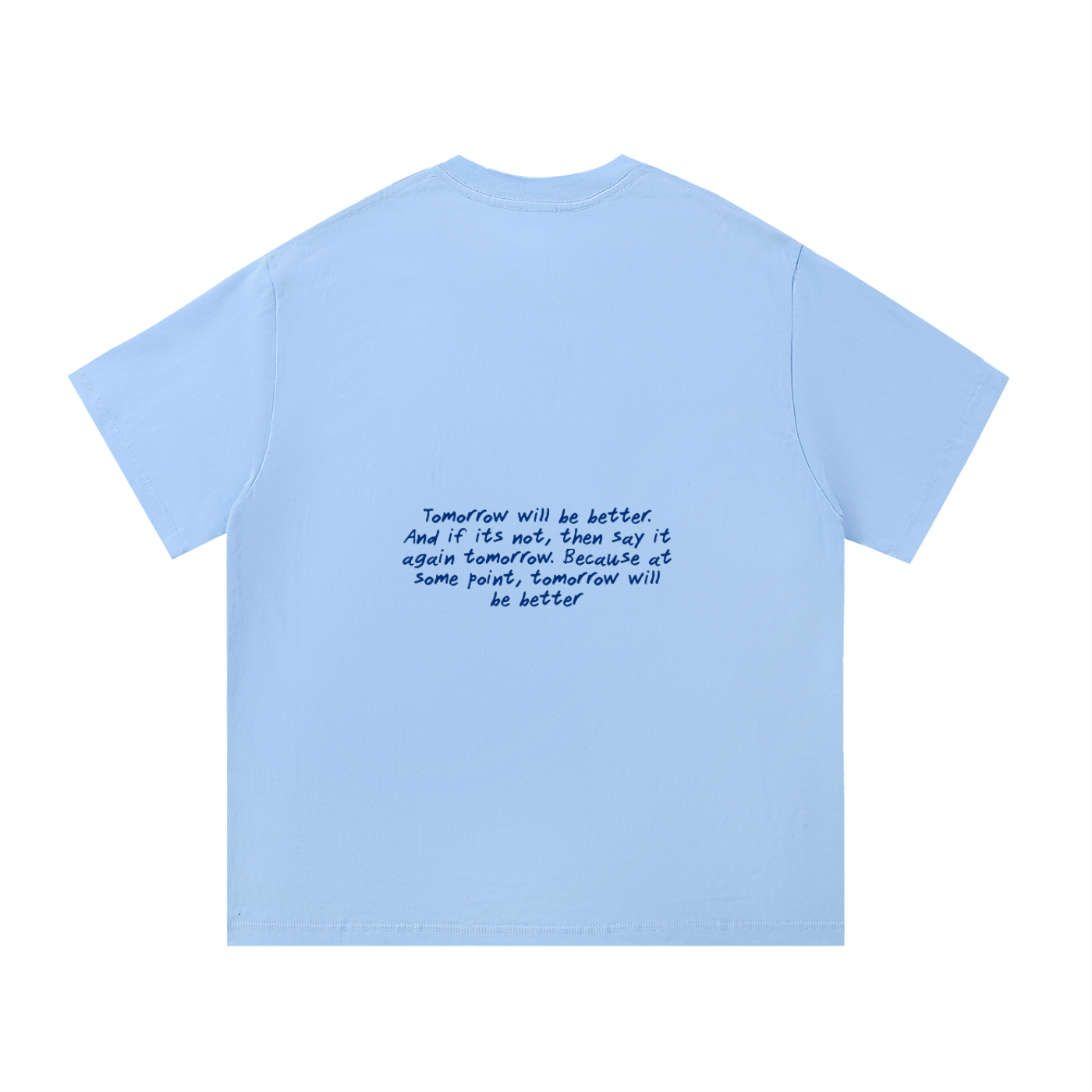 Tomorrow - T-Shirt